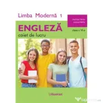 Limba moderna 1 Engleza. Caiet de lucru pentru clasa a 6-a - Cristina Truta