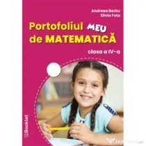 Portofoliul meu de matematica pentru clasa a 4-a - Andreea Barbu