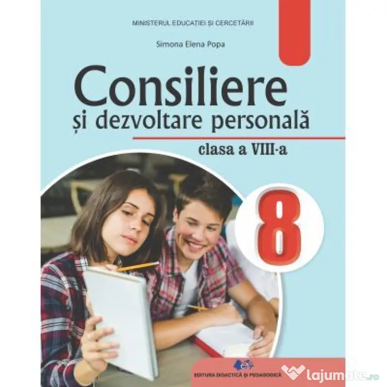 Consiliere si dezvoltare personala. Manual pentru clasa a 8-a - Simona Elena Popa