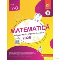 Matematica. Olimpiade si concursuri scolare 2025. Clasele 7-8 - Gheorghe Cainiceanu