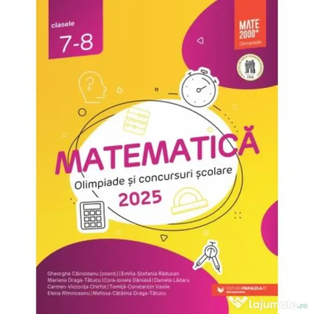Matematica. Olimpiade si concursuri scolare 2025. Clasele 7-8 - Gheorghe Cainiceanu