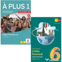 Pachet 2 auxiliare Limba franceza L2: A plus 1. Cartea elevului si Caietul elevului clasa a 6-a - Dan Dumitru Moldovan, Laureda Kharbache