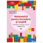 Matematica pentru incredere si reusita. Partea 2. Clasa a 6-a. Intelegere. Exersare. Succes - Ioan-Florin Bugariu