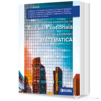 Pregatirea examenului de evaluare nationala in 25 de saptamani. Matematica 2020 - A. Postaru