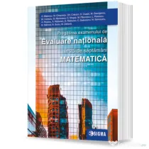 Pregatirea examenului de evaluare nationala in 25 de saptamani. Matematica 2020 - A. Postaru