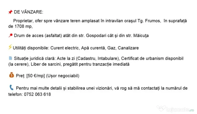 DE VÂNZARE 1708mp teren amplasat în intravilan oraşul Tg. Frumos