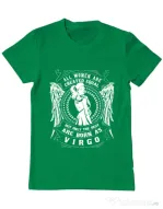 Tricou ADLER barbat The best women are born as Virgo Verde mediu