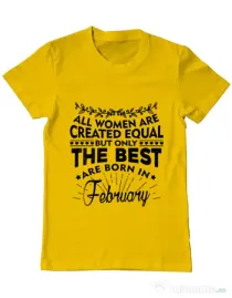 Tricou ADLER barbat The best women are born in February Galben