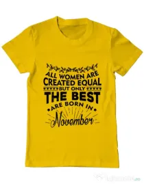 Tricou ADLER barbat The best women are born in November Galben