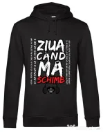 Hoodie barbat cu gluga ziua cand ma schimb Negru