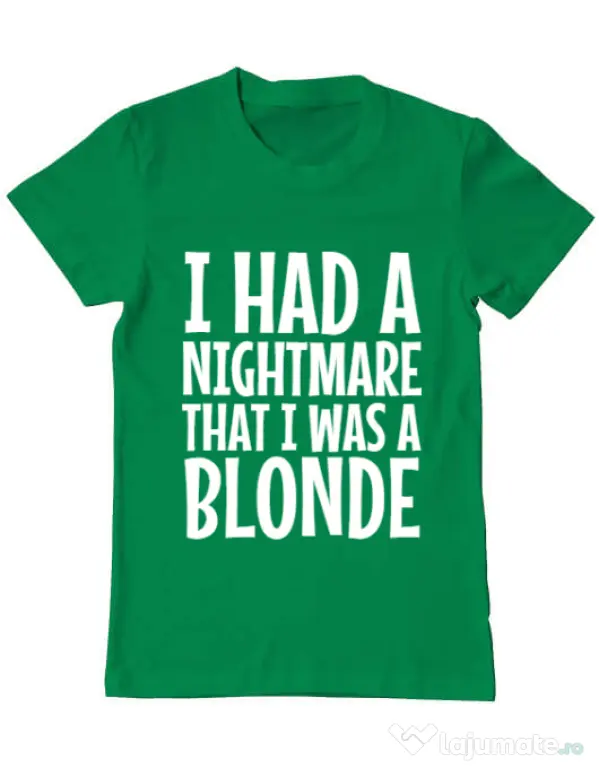 Tricou ADLER barbat I had a nightmare Blonde Verde mediu