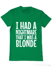 Tricou ADLER barbat I had a nightmare Blonde Verde mediu