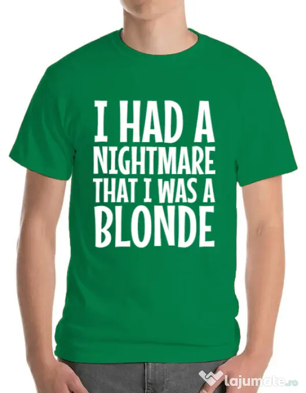 Tricou ADLER barbat I had a nightmare Blonde Verde mediu