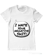 Tricou ADLER barbat I hate your negative shit Alb