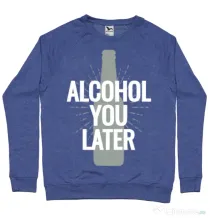 Bluza ADLER barbat Alcohol you later Albastru melanj