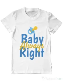 Tricou ADLER barbat Baby always right Alb