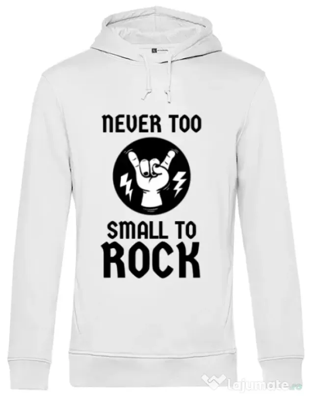 Hoodie barbat cu gluga Never too small to rock Alb