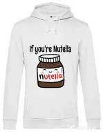 Hoodie barbat cu gluga If you are nutella Alb