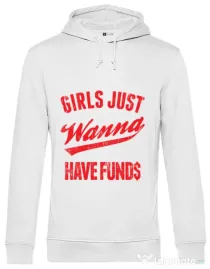 Hoodie barbat cu gluga Girls wanna have funds Alb