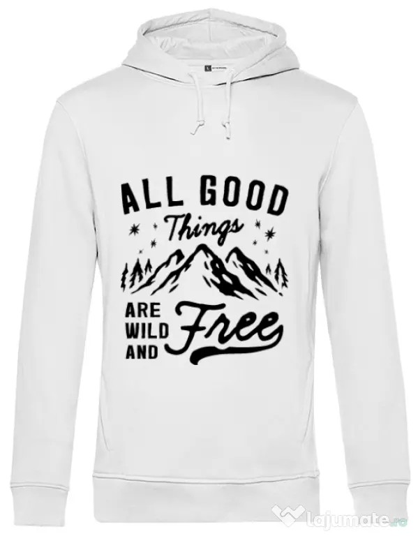 Hoodie barbat cu gluga All Good Things Are Wild And Free Alb
