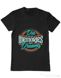 Tricou ADLER barbat Die With Memories Not Dreams Negru