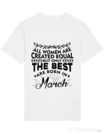 Tricou STANLEY STELLA barbat The best women are born in March Alb