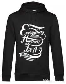 Hoodie barbat cu gluga Everything happens for a reason Negru