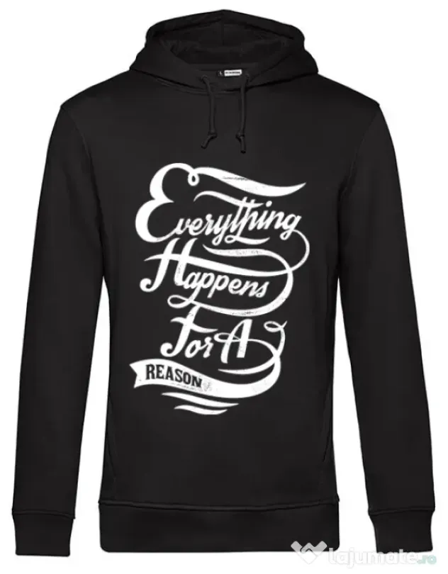 Hoodie barbat cu gluga Everything happens for a reason Negru