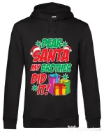Hoodie barbat cu gluga My brother did it Negru