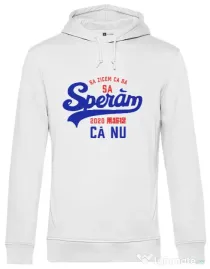 Hoodie barbat cu gluga Sa zicem ca da Alb