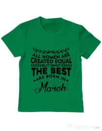 Tricou ADLER copil The best women are born in March Verde mediu
