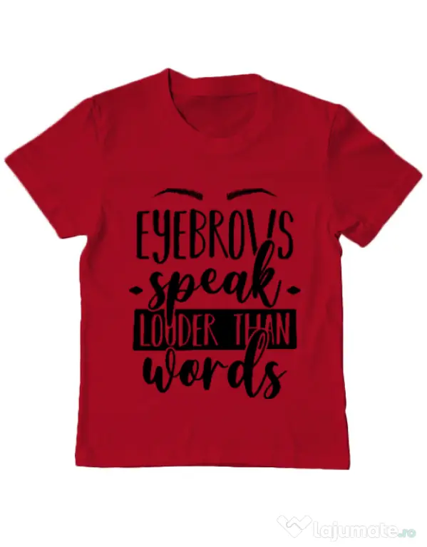 Tricou ADLER copil Eyebrows speak louder Rosu