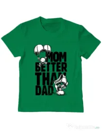 Tricou ADLER copil Mom better than dad Verde mediu