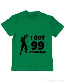 Tricou ADLER copil I got 99 problems Fortnite Verde mediu