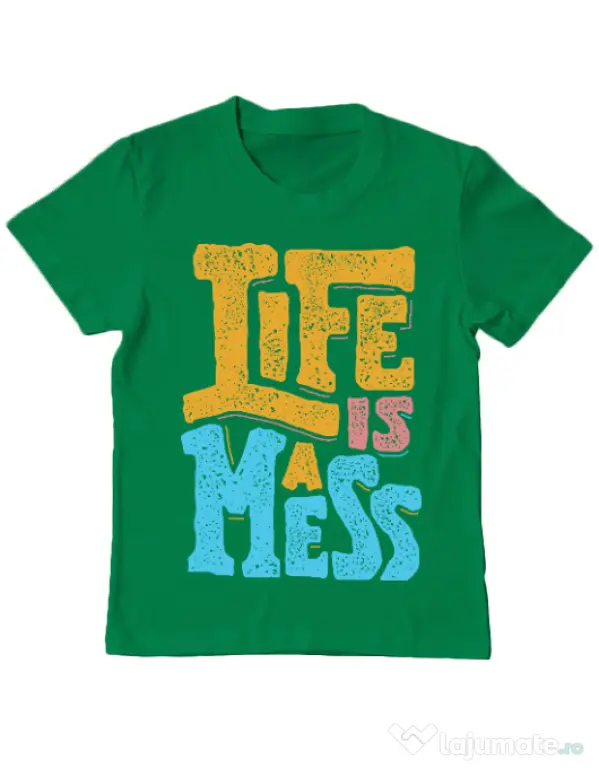 Tricou ADLER copil Life Is A Mess Verde mediu