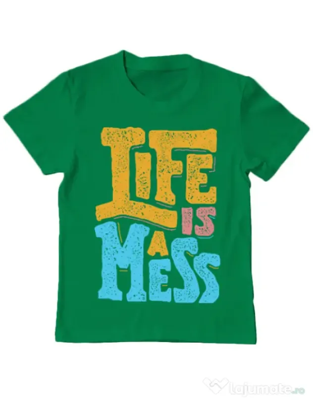 Tricou ADLER copil Life Is A Mess Verde mediu