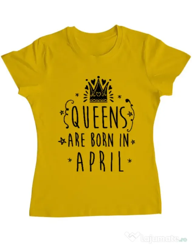 Tricou ADLER dama Queens are born in April Galben