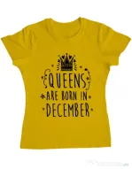 Tricou ADLER dama Queens are born in December Galben