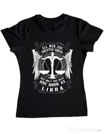 Tricou ADLER dama The best men are born as Libra Negru