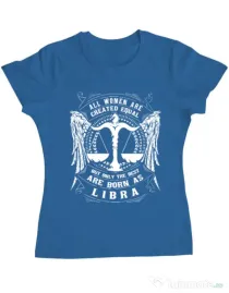 Tricou ADLER dama The best women are born as Libra Albastru azuriu