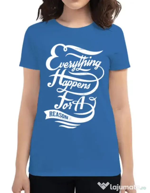 Tricou ADLER dama Everything happens for a reason Albastru azuriu