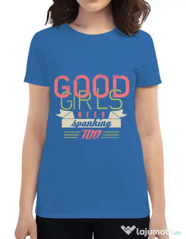 Tricou ADLER dama Good girls need spanking Albastru azuriu