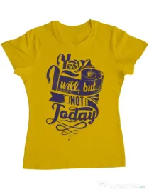 Tricou ADLER dama Not today Galben