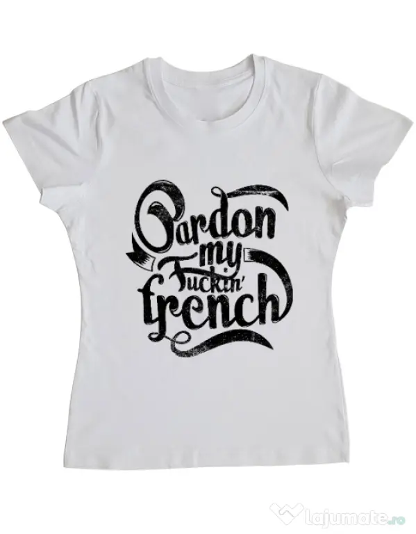 Tricou ADLER dama Pardon my fucking french Alb