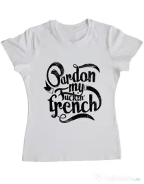 Tricou ADLER dama Pardon my fucking french Alb