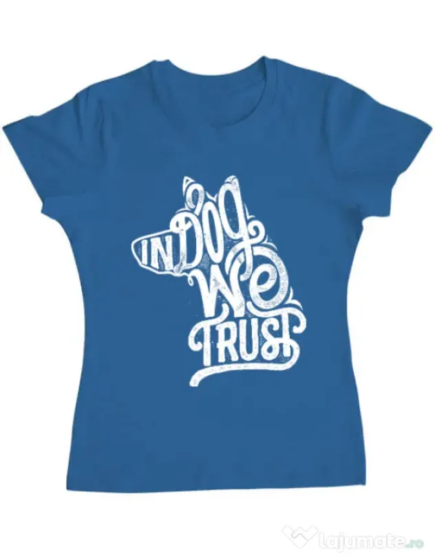 Tricou ADLER dama In dog we trust Albastru azuriu