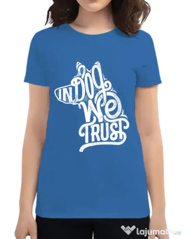 Tricou ADLER dama In dog we trust Albastru azuriu
