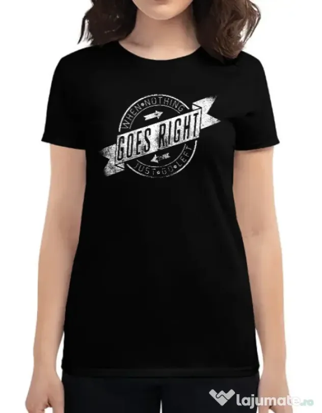 Tricou ADLER dama When nothing goes right Negru