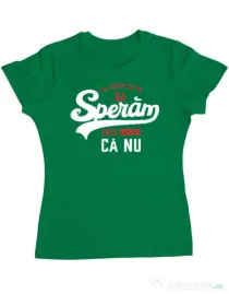 Tricou ADLER dama Sa speram ca nu Verde mediu
