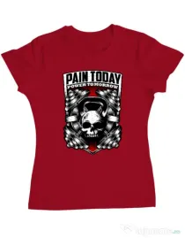 Tricou ADLER dama Pain today power tomorrow Rosu